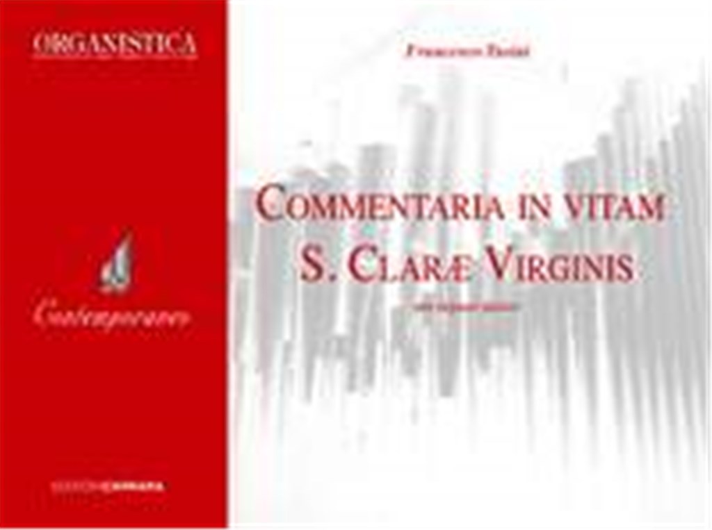 Commentaria in Vitam S.Clarae Virginis